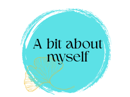 A bit about myself